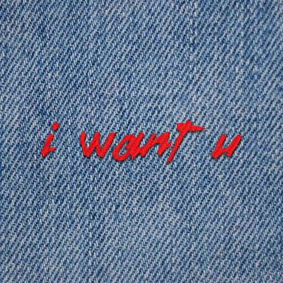 I Want U